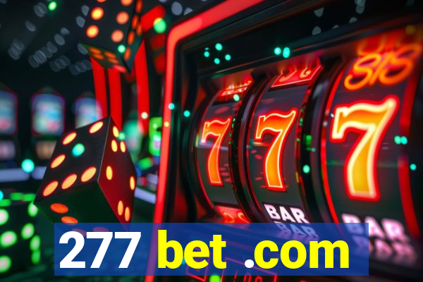 277 bet .com